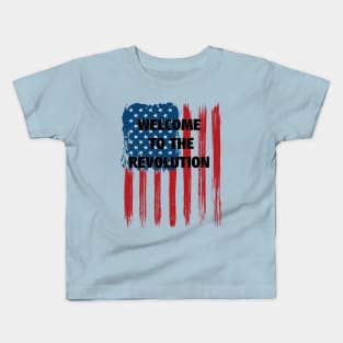 WELCOME TO THE REVOLUTION Kids T-Shirt